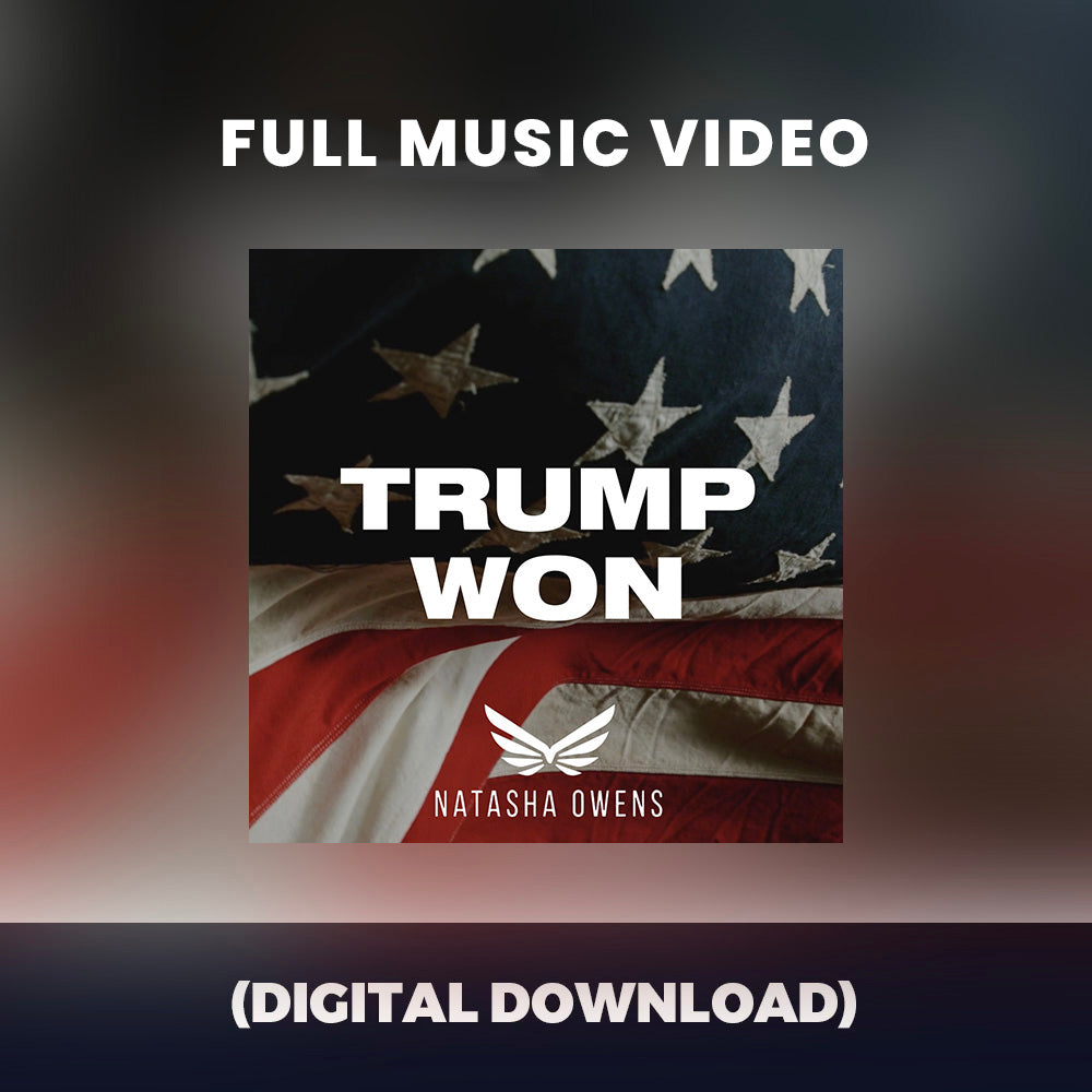 "Trump Won" Music Video *Digital Download*